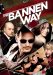 The Bannen Way