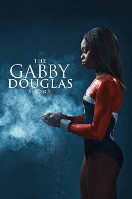 The Gabby Douglas Story (2014) - Gregg Champion | Releases | AllMovie