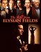 The Man From Elysian Fields
