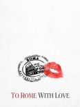 To Rome With Love