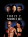 Trois 2: Pandora's Box