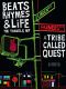 Beats, Rhymes & Life: The Travels of A Tribe Called Quest