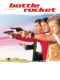 Bottle Rocket
