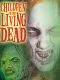 Children of the Living Dead
