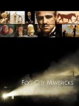 Fog City Mavericks: The Filmmakers of San Francisco