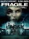 Fragile