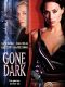 Gone Dark