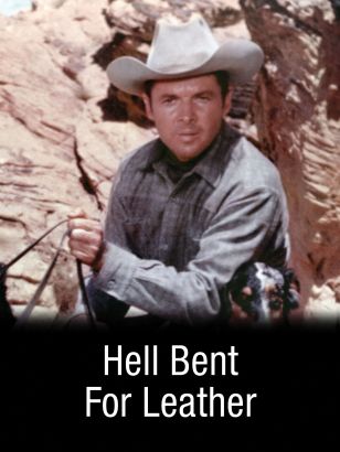 Hell Bent for Leather