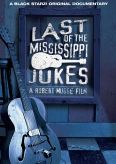 Last of the Mississippi Jukes