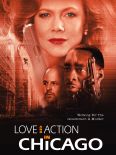 Love and Action in Chicago