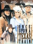 Once Upon a Texas Train