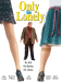 Only the Lonely