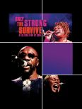 Only the Strong Survive
