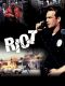 Riot in the Streets