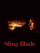 Sling Blade