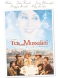 Tea With Mussolini