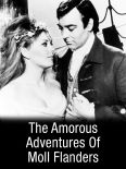 The Amorous Adventures of Moll Flanders