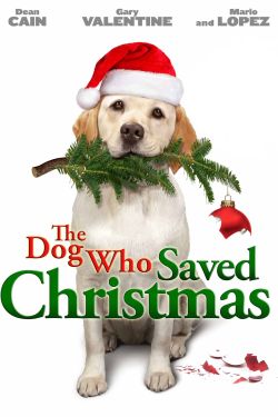 the dog who saved christmas 2009 michael feifer the dog who saved christmas cast