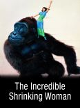 The Incredible Shrinking Woman