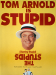 The Stupids
