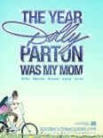 The Year Dolly Parton Was My Mom