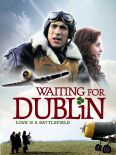 Waiting for Dublin