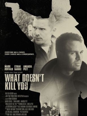 What Doesn't Kill You