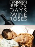 Days of Wine and Roses