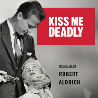 a movie analysis of kiss me deadly by robert aldrich Movie reviews, lists of best films kiss me deadly robert aldrich - 1955 touch of evil orson welles - 1958 film noir analysis by tim dirks (beware of pop-up ads. a movie analysis of kiss me deadly by robert aldrich Movie reviews, lists of best films kiss me deadly robert aldrich - 1955 touch of evil orson welles - 1958 film noir analysis by tim dirks (beware of pop-up ads.