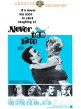 Never Too Late