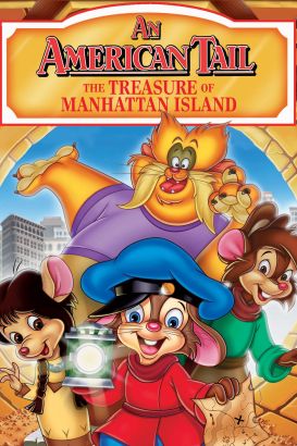An American Tail The Treasure Of Manhattan Island Movie Online An American Tail The Treasure Of Manhattan Island Movie Online