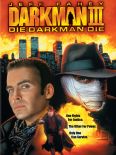 Darkman III: Die Darkman Die
