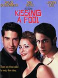 Kissing a Fool