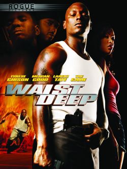 Waist Deep