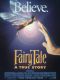 Fairy Tale: A True Story