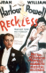 Reckless