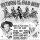 Return of the Bad Men