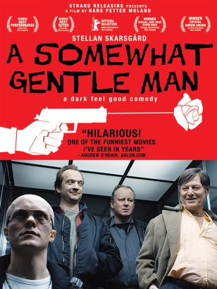 A Somewhat Gentle Man