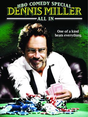 Dennis Miller: All In