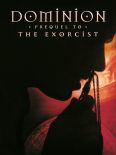 Dominion: A Prequel to the Exorcist