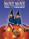Double, Double, Toil & Trouble