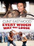 Every Which Way But Loose