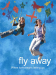 Fly Away