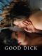 Good Dick