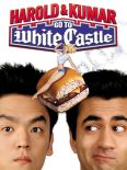 Harold and Kumar Go to White Castle