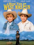 How the West Was Fun