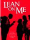 Lean on Me