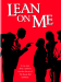 Lean on Me