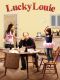 Lucky Louie [TV Series]