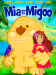 Mia and the Migoo